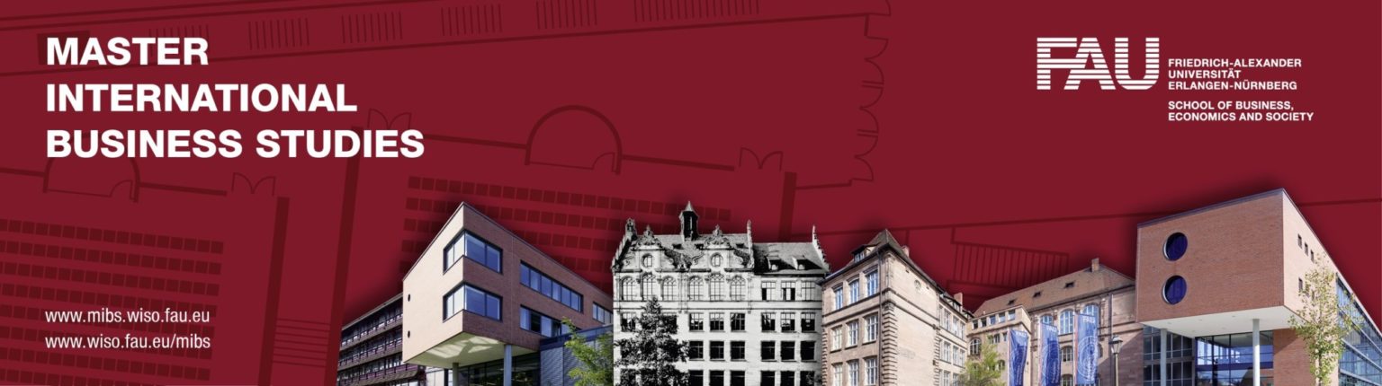 master of science msc in international business studies mibs fau erlangen nürnberg
